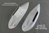 Cessna 150 Landing Gear Fairings (FLAT STEEL GEAR ONLY) (1959-1970) 26-05-80A. Manufactured by Texas Aeroplastics.